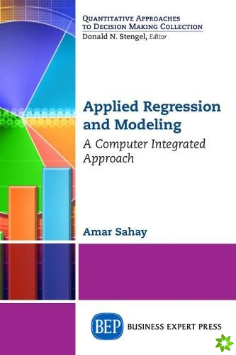 Applied Regression and Modeling