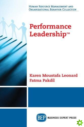 Performance Leadership (TM)
