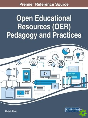 Open Educational Resources (OER) Pedagogy and Practices