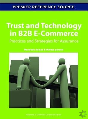 Trust and Technology in B2B E-commerce