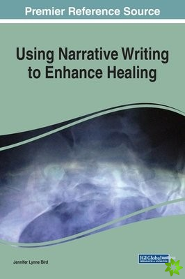 Using Narrative Writing to Enhance Healing