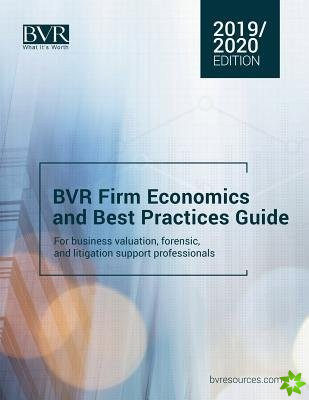 BVR Firm Economics and Best Practices Guide