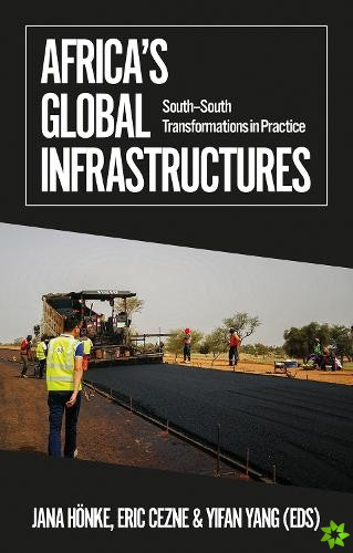 Africa's Global Infrastructures