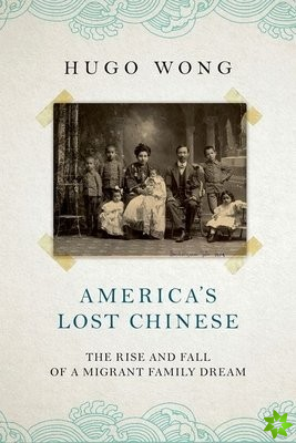 America's Lost Chinese