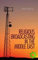 Religious Broadcasting in the Middle East