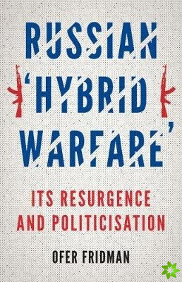 Russian 'Hybrid Warfare'