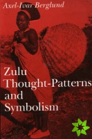 Zulu Thought-patterns and Symbolism
