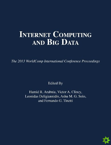 Internet Computing and Big Data