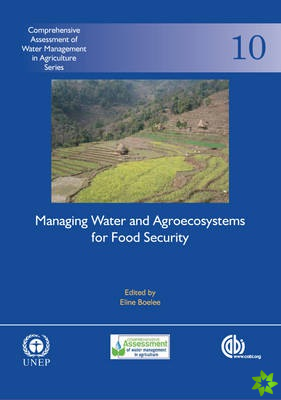 Managing Water and Agroecosystems for Food Security