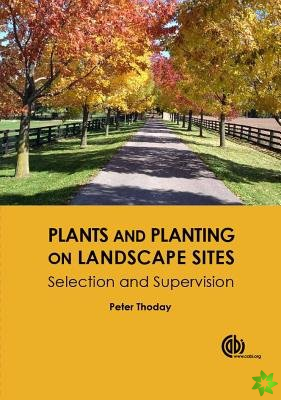 Plants and Planting on Landscape Sites