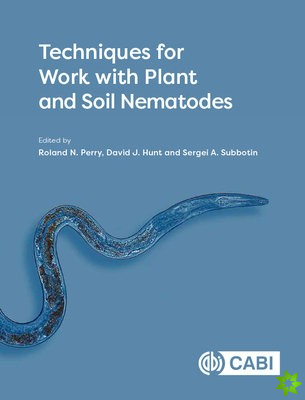 Techniques for Work with Plant and Soil Nematodes
