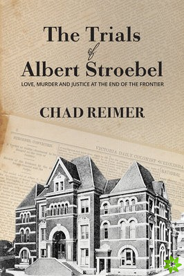 Trials of Albert Stroebel