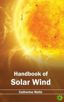 Handbook of Solar Wind