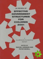 UK Review of Effective Government Structures for Children 2001