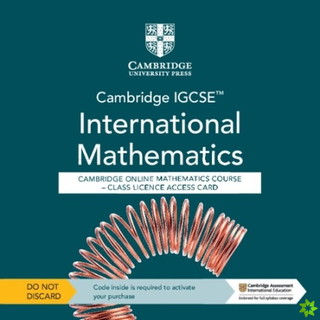 Cambridge IGCSE International Mathematics Cambridge Online Mathematics Course - Class Licence Access Card (1 Year Access)