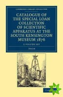 Catalogue of the Special Loan Collection of Scientific Apparatus at the South Kensington Museum 1876 2 Volume Paperback Set