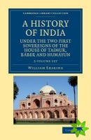 History of India under the Two First Sovereigns of the House of Taimur, Baber and Humayun 2 Volume Set