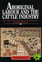 Aboriginal Labour and the Cattle Industry