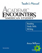 Academic Encounters: American Studies Teacher's Manual
