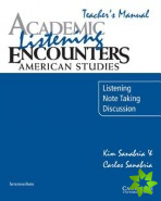 Academic Listening Encounters: American Studies Teacher's Manual
