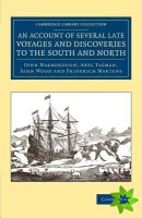 Account of Several Late Voyages and Discoveries to the South and North