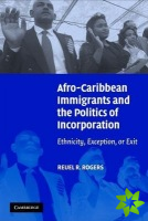 Afro-Caribbean Immigrants and the Politics of Incorporation