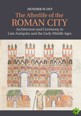 Afterlife of the Roman City