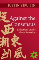 Against the Consensus