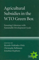 Agricultural Subsidies in the WTO Green Box