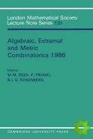 Algebraic, Extremal and Metric Combinatorics 1986