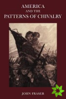 America and the Patterns of Chivalry