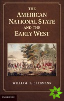 American National State and the Early West