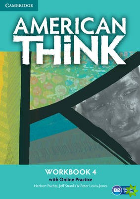American Think Level 4 Workbook with Online Practice