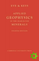 Applied Geophysics in the Search for Minerals