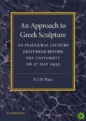 Approach to Greek Sculpture