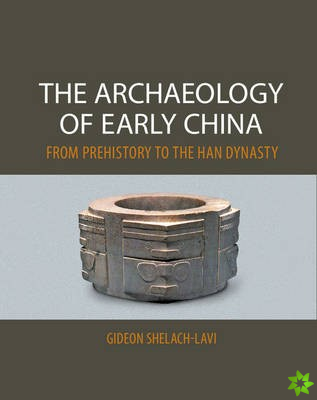 Archaeology of Early China