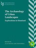 Archaeology of Urban Landscapes