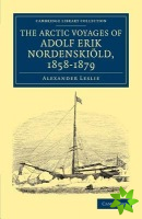 Arctic Voyages of Adolf Erik Nordenskiold, 18581879