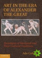 Art in the Era of Alexander the Great