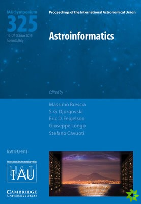 Astroinformatics (IAU S325)