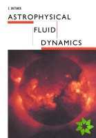 Astrophysical Fluid Dynamics