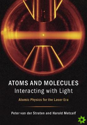 Atoms and Molecules Interacting with Light