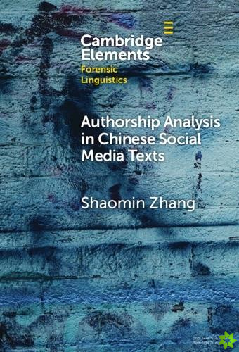 Authorship Analysis in Chinese Social Media Texts