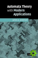 Automata Theory with Modern Applications
