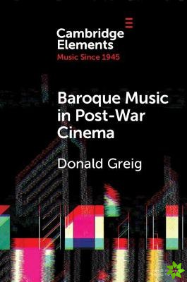 Baroque Music in Post-War Cinema