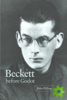 Beckett before Godot