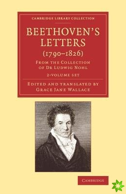 Beethoven's Letters (1790-1826) 2 Volume Set