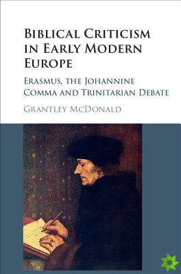 Biblical Criticism in Early Modern Europe