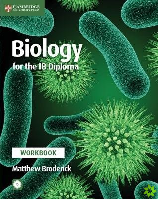 Biology for the IB Diploma Workbook with CD-ROM