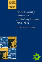 British Literary Culture and Publishing Practice, 18801914